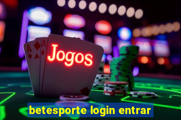 betesporte login entrar